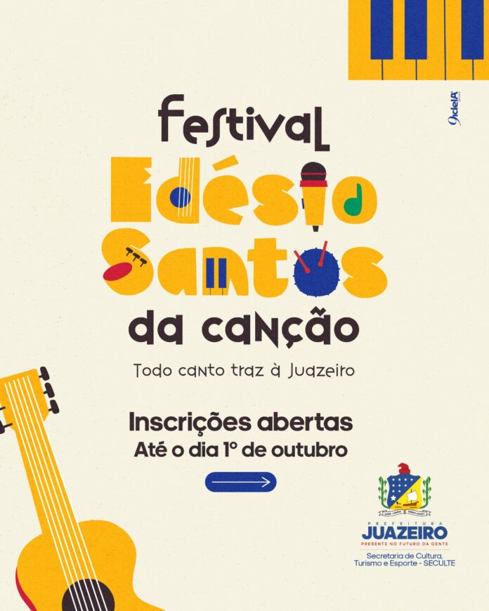 Seguem abertas as inscrições para o Festival Edésio Santos da Canção, promovido pela Prefeitura de Juazeiro