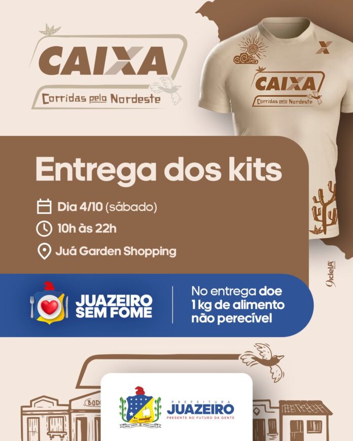 Entrega de kits do Circuito Caixa e arrecadação para o Juazeiro Sem Fome acontecem no sábado (4) Entrega de kits do Circuito Caixa e arrecadação para o Juazeiro Sem Fome acontecem no sábado (4)
