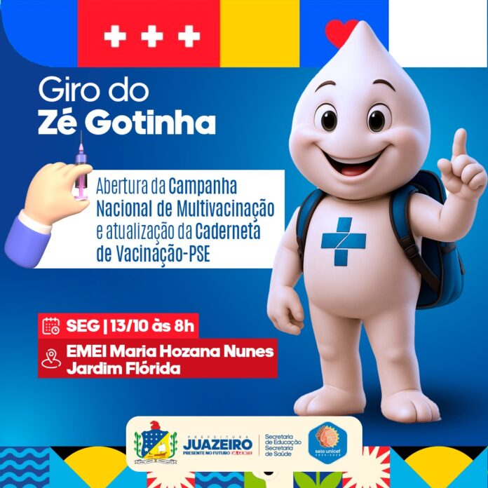 Sesau inicia Campanha Nacional de Multivacinação e leva ‘Giro Zé Gotinha’ para escola de Juazeiro nesta segunda-feira (13) Sesau inicia Campanha Nacional de Multivacinação e leva ‘Giro Zé Gotinha’ para escola de Juazeiro nesta segunda-feira (13)