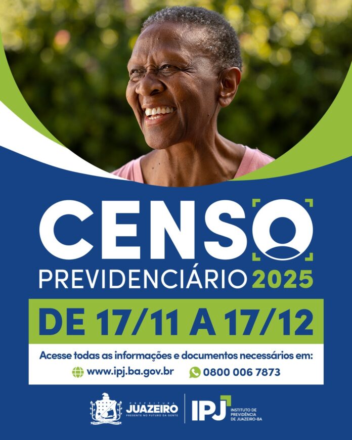 Prefeitura de Juazeiro anuncia Censo Previdenciário Municipal: A atualização cadastral acontece entre os dias 17 de novembro e 17 de dezembro