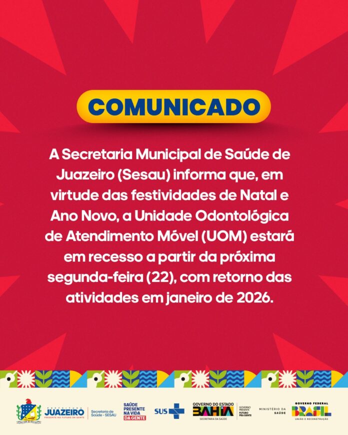 Sesau informa recesso da Unidade Odontológica de Atendimento Móvel durante as festas de fim de ano