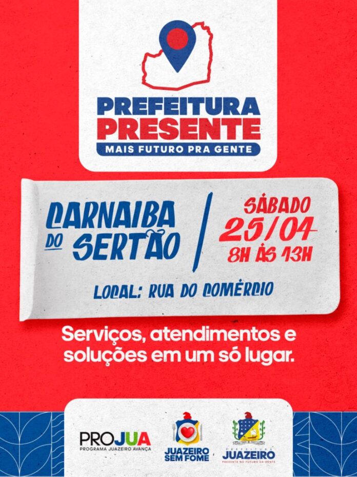 Prefeitura Presente leva serviços a Carnaíba do Sertão neste sábado (25)
