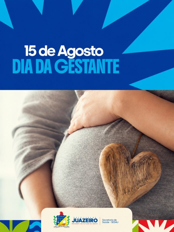 Dia Nacional da Gestante: Prefeitura de Juazeiro reforça assistência às mulheres e destaca cuidado integral pelo SUS