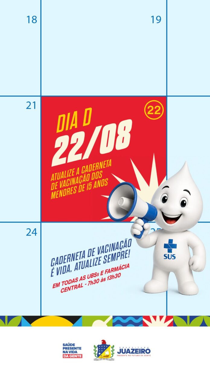 Juazeiro realiza Dia D da Campanha de Multivacinação neste sábado (22)